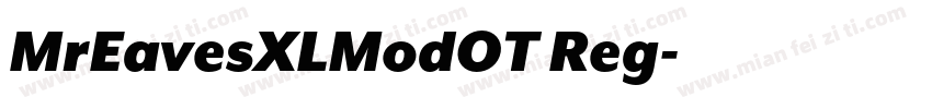 MrEavesXLModOT Reg字体转换